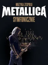Muzyka zespołu Metallica symfonicznie