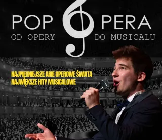Pop Opera - od opery do musicalu - zdjęcie 3