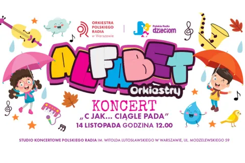 Alfabet Orkiestry: C jak… ciągle pada