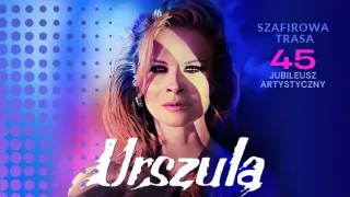 Urszula - Szafirowa Trasa. 45 Jubileusz Artystyczny - zdjęcie 1
