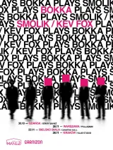 BOKKA x SMOLIK / KEV FOX