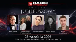 Koncert Jubileuszowy Radia Wrocław - zdjęcie 1