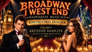 Broadway i West End przy świecach - Mistrzowie Musicalu - zdjęcie 1