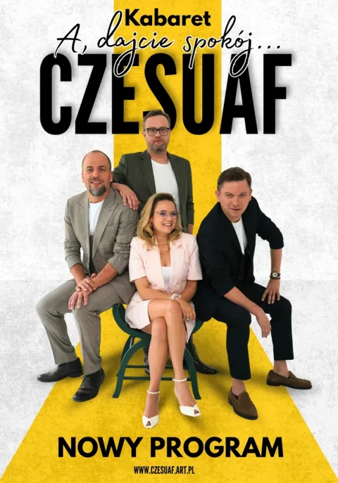 Kabaret Czesuaf  „A dajcie spokój”