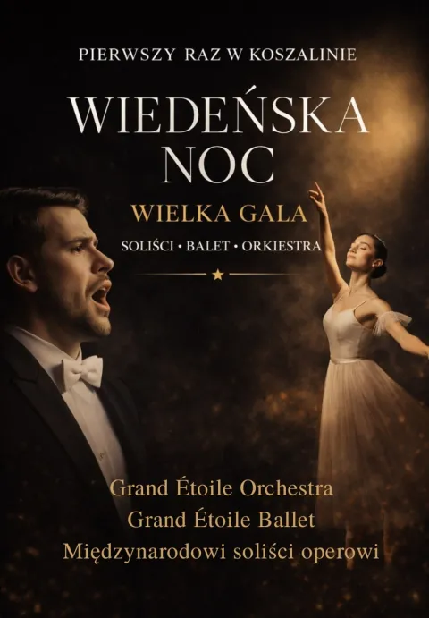 Wiedeńska noc: Gala Wiedeńska z Grand Ètoile Orchestra