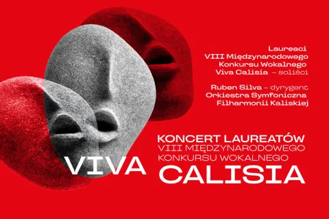 Koncert Laureatów VIII Międzynarodowego Konkursu Wokalnego "Viva Calisia"  Koncert muzyki operowej