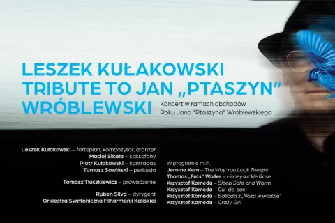 Leszek Kułakowski Tribute to Jan "Ptaszyn" Wróblewski