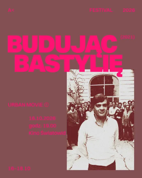A FESTIVAL 2026 | Budując Bastylię