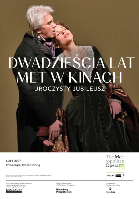 MET Opera Live 2026/27: Dwadzieścia lat MET w kinach. Uroczysty Jubileusz