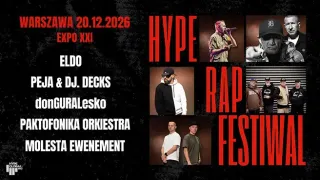 HYPE RAP FESTIWAL DonGuralesko, Molesta, Eldo, Peja oraz Paktofonika Orkiestra - zdjęcie 1