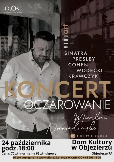 OCZAROWANIE - Koncert Mirosława Niewiadomskiego