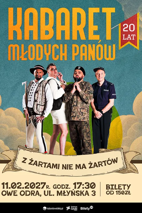 KABARET MŁODYCH PANÓW - 20 lecie "Z żartami nie ma żartów"