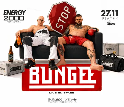 BUNGEE | Przytkowice