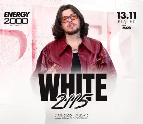 WHITE 2115 | Katowice