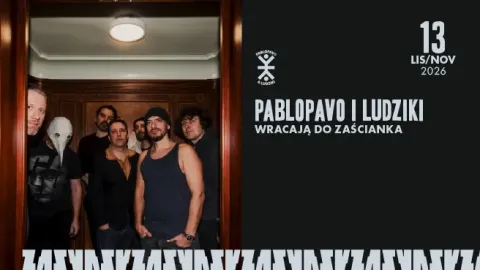 Pablopavo i Ludziki wracają do Zaścianka