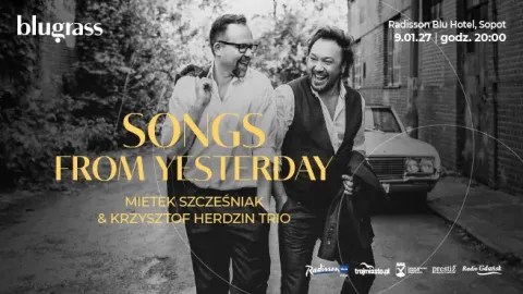 Mieczysław Szcześniak & Krzysztof Herdzin Trio: „Songs from Yesterday"