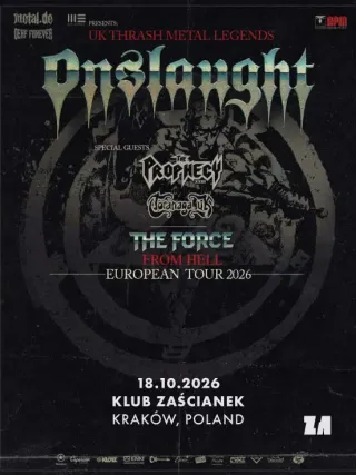 ONSLAUGHT "The Force from Hell” Tour | Supports: The Prophecy 23 - Toranaga UK