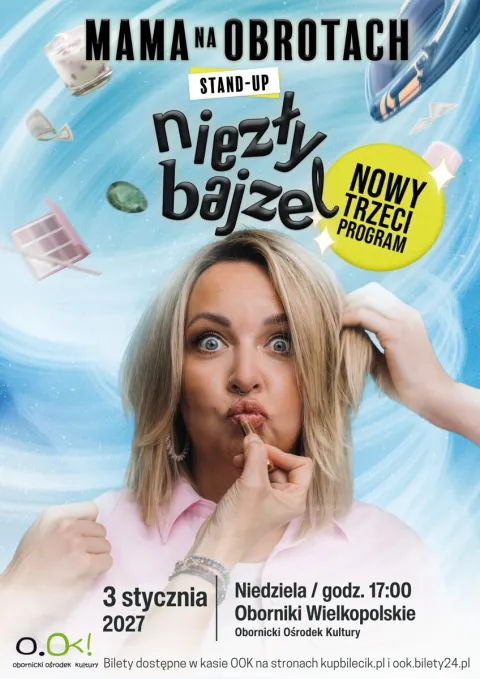 Stand - up Mama Na Obrotach "Niezły bajzel