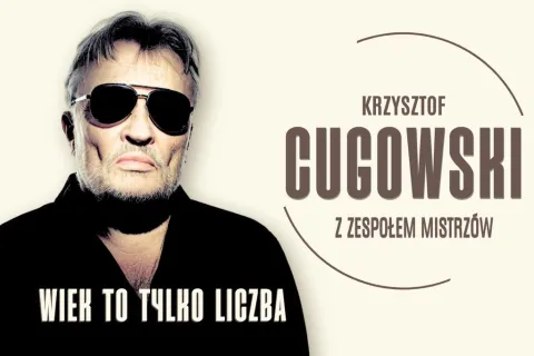 KRZYSZTOF CUGOWSKI z Zespołem Mistrzów