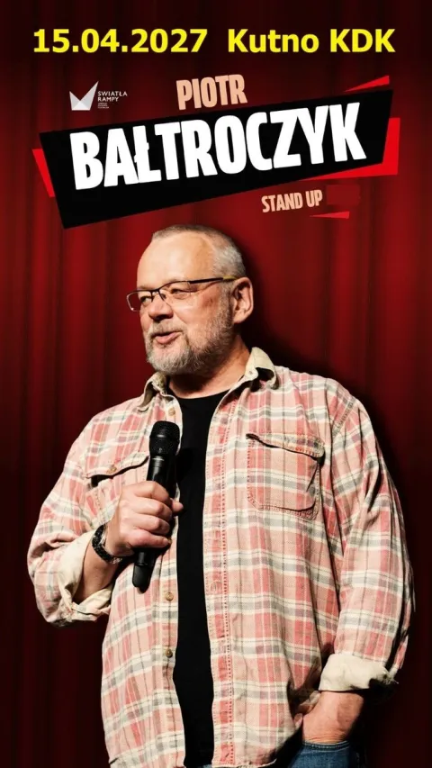 Piotr Bałtroczyk - Stand-up