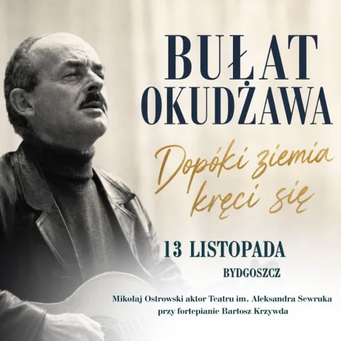 Bułat Okudżawa - Dopóki ziemia kręci się