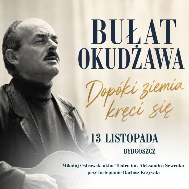 Bułat Okudżawa - Dopóki ziemia kręci się, plakat