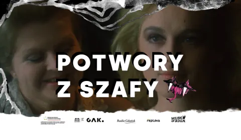Potwory z szafy – Lubię nietoperze + performans: House of Rdza