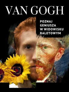 Balet VAN GOGH – obraz w ruchu
