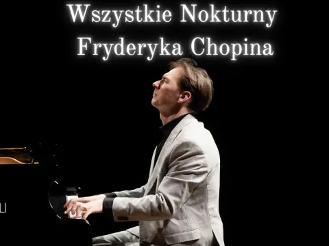 Wszystkie Nokturny Fryderyka Chopina