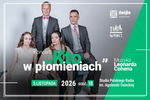 „Kto w płomieniach”. Muzyka Leonarda Cohena