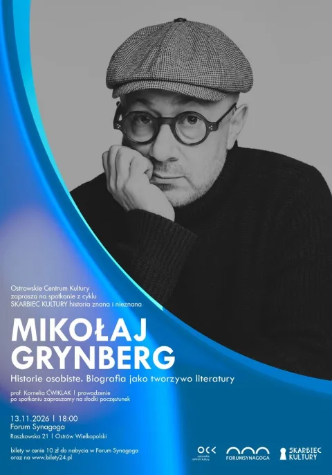 MIKOŁAJ GRYNBERG. Historie osobiste. Biografia jako tworzywo literatury.