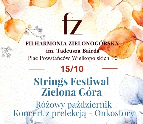 Strings Festiwal Zielona Góra. „Różowy październik”