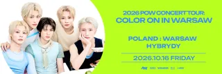 2026 POW CONCERT TOUR: COLOR ON IN WARSAW - zdjęcie 2