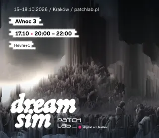 Patchlab 2026: Wystawa główna Dream Sim | Galeria Pałacu Potockich - zdjęcie 3
