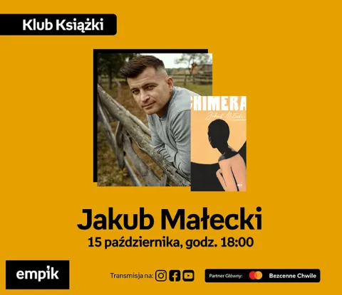 Jakub Małecki na Targach Książki Empiku | Chimera
