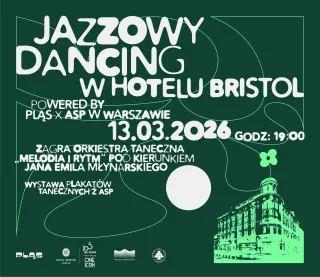Jazzowy dancing w Hotelu Bristol Orkiestra Taneczna “Melodia i Rytm” pod kierunkiem Jana Emila Młynarskiego i Jacka Namysłowskiego - zdjęcie 2