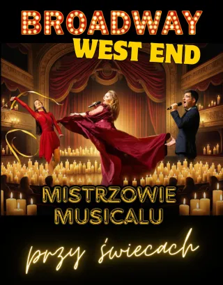 Broadway i West End przy świecach - Mistrzowie Musicalu - zdjęcie 2