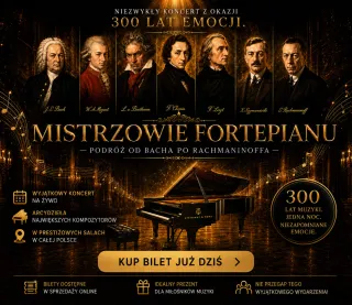 Mistrzowie Fortepianu - Podróz od Bacha po Rachmaninoffa - zdjęcie 1