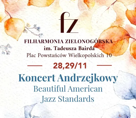 Koncert Andrzejkowy - Beautiful American Jazz Standards