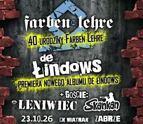 40 lat Farben Lehre + De Łindows + Leniwiec +Skankan
