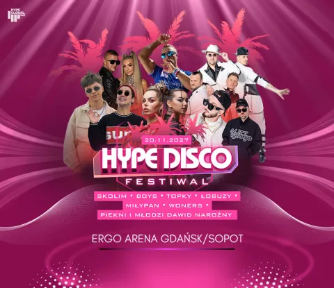 Hype Disco Festiwal - Festiwal Muzyki Disco Trójmiasto