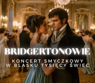 Koncert przy świecach – Bridgertonowie - zdjęcie 2