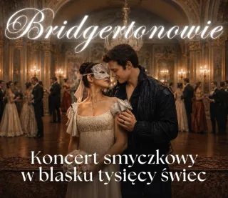 Koncert przy świecach – Bridgertonowie - zdjęcie 1