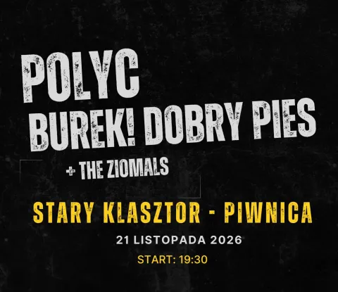 Polyc + Burek! Dobry Pies zagrają we Wrocławiu!