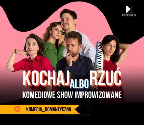 Kochaj albo Rzuć | 24.10.2026 g. 17:00