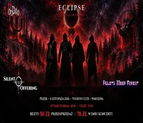 Eclipse a Ritual In Sound : Silent Offering oraz Piglets DDeep Forest