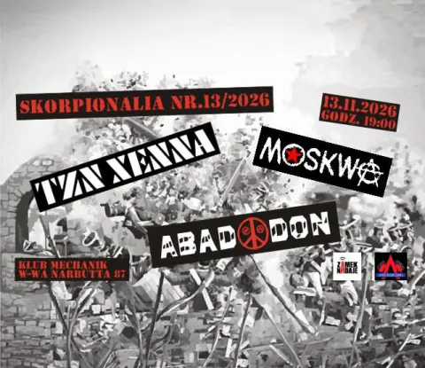 TZN Xenna, Moskwa, Abaddon - 13 Skorpionalia
