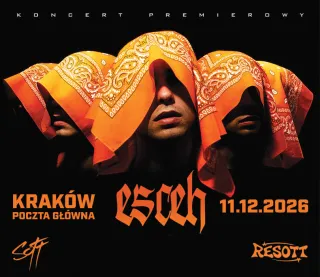 ESCEH - KRAKÓW | KONCERT PREMIEROWY RESOTT - zdjęcie 1