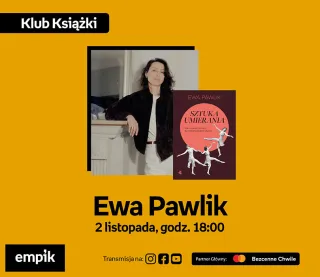 Ewa Pawlik na Targach Książki Empiku | Sztuka umierania. Jak oswoić śmierć, by nie przegapić życia - zdjęcie 1