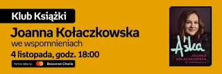 Joanna Kołaczkowska we wspomnieniach na Targach Książki Empiku | „Aśka” i audioserial Empik Go - zdjęcie 2